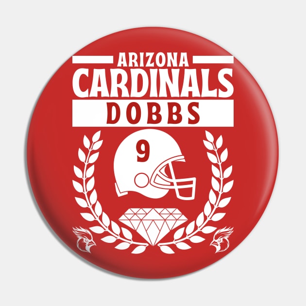 Arizona Cardinals Dobbs 9 Edition 2 Pin by Astronaut.co