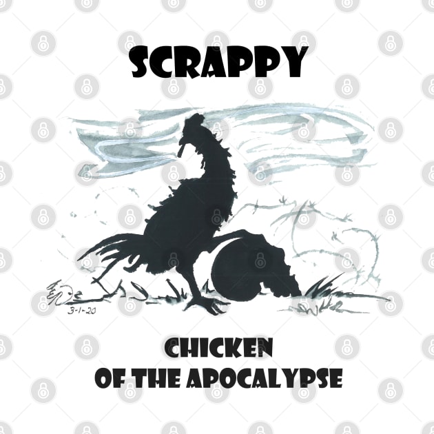 Scrappy, Chicken of the Apocalypse by ardenellennixon