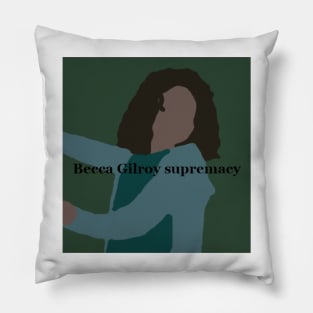 Becca Gilroy supremacy Pillow