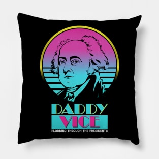 John Adams - Daddy Vice Pillow