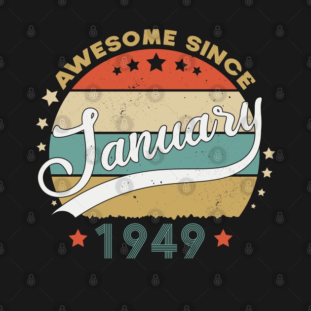 Awesome Since january 1949 Birthday Retro Sunset Vintage Funny Gift For Birthday by SbeenShirts