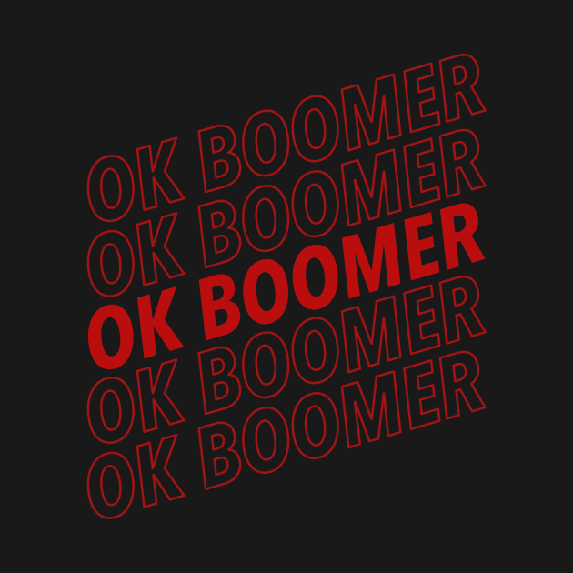 Ok Boomer - red by djhyman