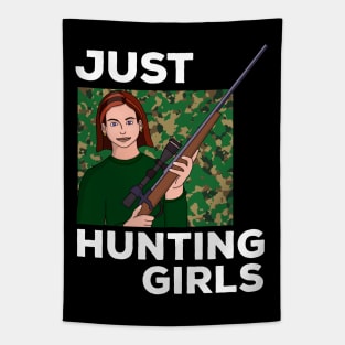 Just Hunting Girls Tapestry