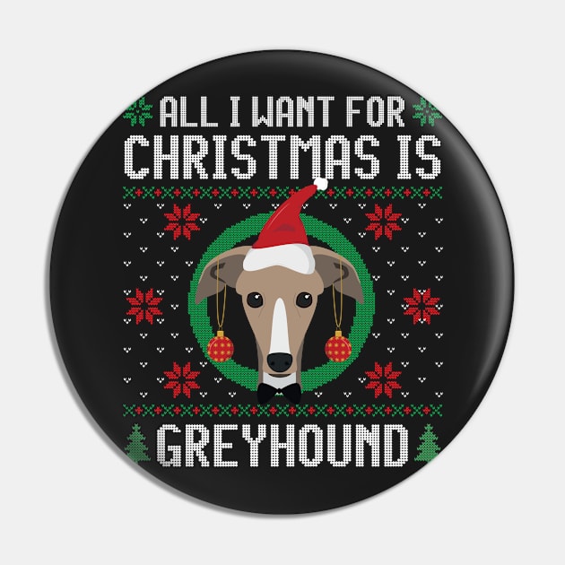 All I Want For Christmas Is Greyhound Dog Funny Xmas Gift Pin by salemstore