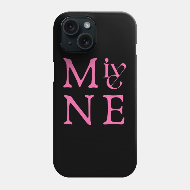 IVE MINE Phone Case by wennstore