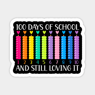 100 Days Of School And Still Loving It Hearts 100Th Day Magnet