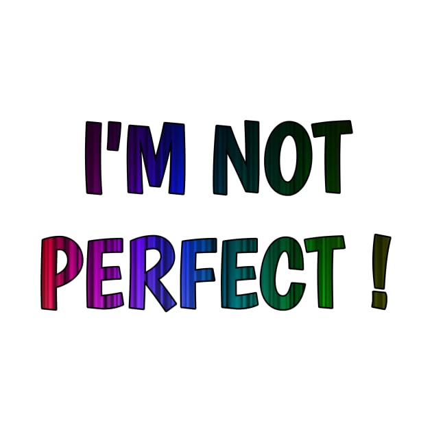 im not perfect by dhena shop 