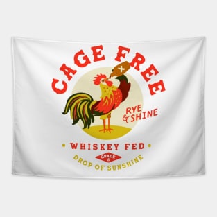 Cage Free, Rye & Shine, Whiskey Fed Rooster Tapestry