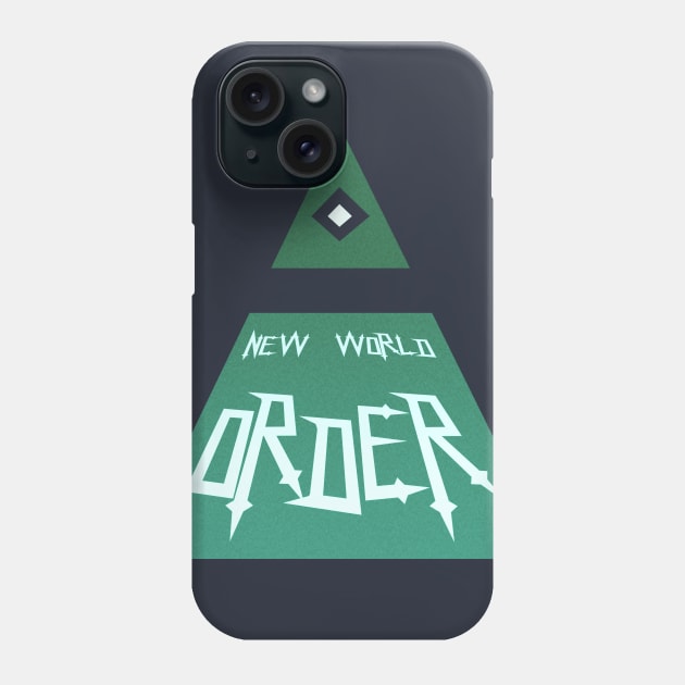 The New World Order Phone Case by PowerSurgeX1