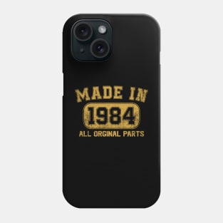 Made In 1984 Birthday Gifts 40 Years Old 40th Bday Present Phone Case