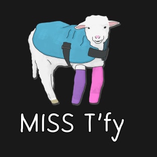 Miss T'fy T-Shirt