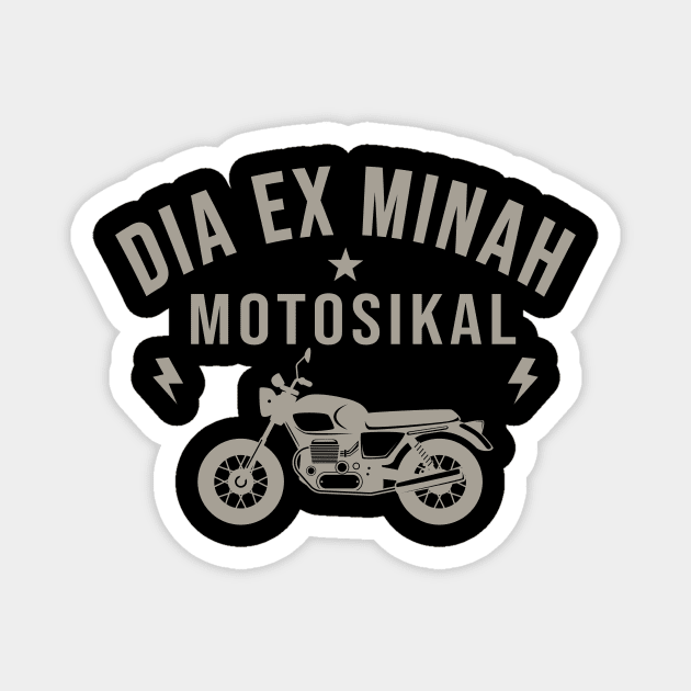 Dia Ex Minah Motosikal Magnet by rolz