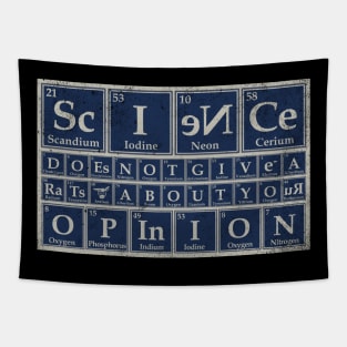 Science does not give a... Tapestry