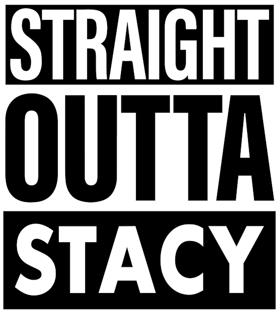 Stacy Name Straight Outta Stacy Kids T-Shirt by ThanhNga