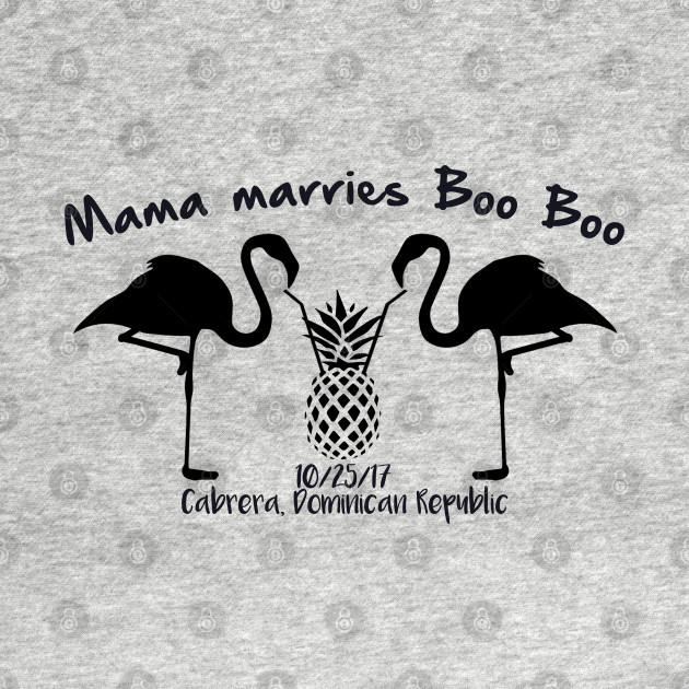 Disover Mama marries Boo Boo - Custom Designed - T-Shirt