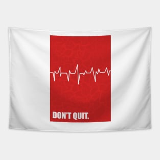 Don't quit Business Quote Tapestry