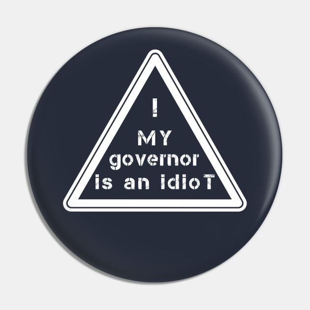 My Governor Is An Idiot !!! Pin by MarYouLi