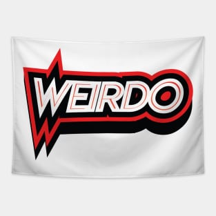 WEIRDO || FUNNY QUOTE Tapestry