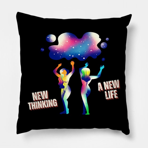 New Thinking New Life Pillow by The Global Worker