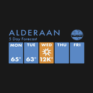 Alderaan 5 Day Forecast T-Shirt