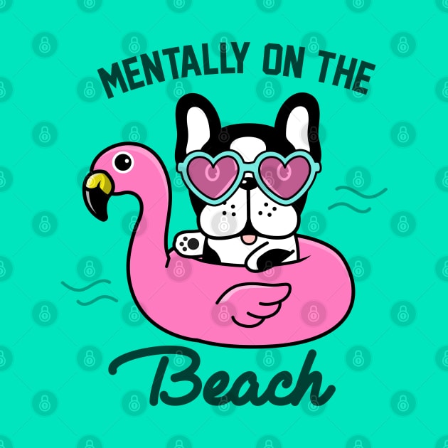 Mentally on the beach - French bulldog by Happy Lime