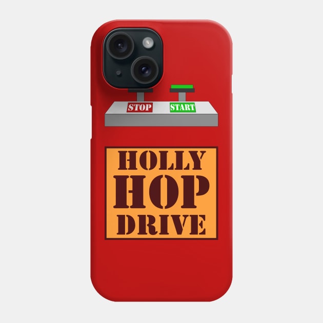 Holly Hop Drive Phone Case by RiottDesigns