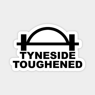 Tyneside Toughened Magnet