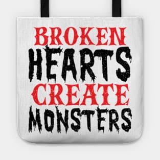 Broken Hearts Create Monsters Single Anti Valentine Tote