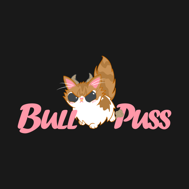 Bull Puss Rampage 3 by Neoqlassical