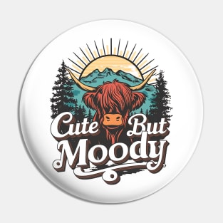 Cute but moody - retro style highland cow design Pin