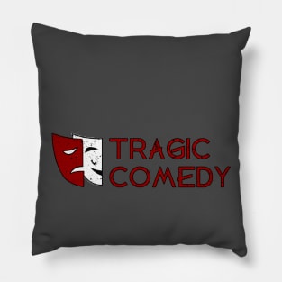 Tragic Comedy Pillow