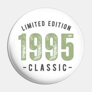 Limited Edition 1995  Classic text Pin