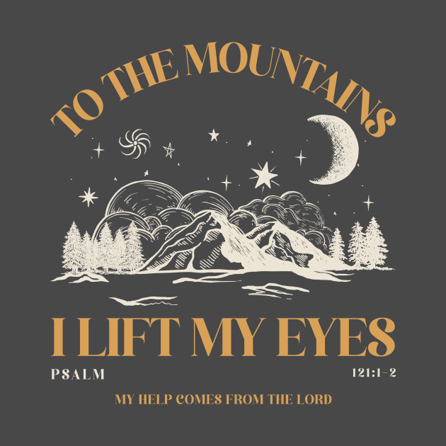 I lift my eyes to the mountains Christian Psalm 121 by He Declares