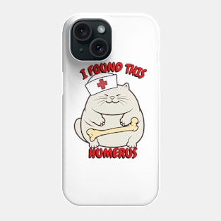 funny fat cat is a nurse with a joke Phone Case
