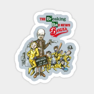 Breaking Bad News Bears Magnet