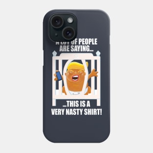 Funny Anti Trump Baby Crib A Lot Of People Are Saying… Phone Case