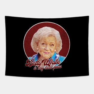 Betty White Hall Pass Tapestry