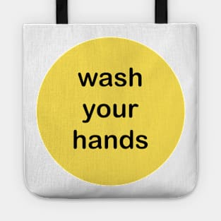 wash yo hands Tote