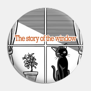 The story of the window Pin