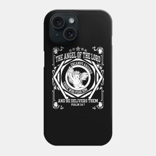 Angel of The Lord Christian Streetwear Psalm 34:7 Design Phone Case