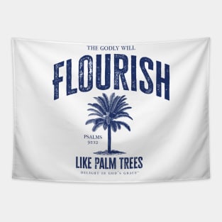 Flourish Like The Palm Trees Tapestry