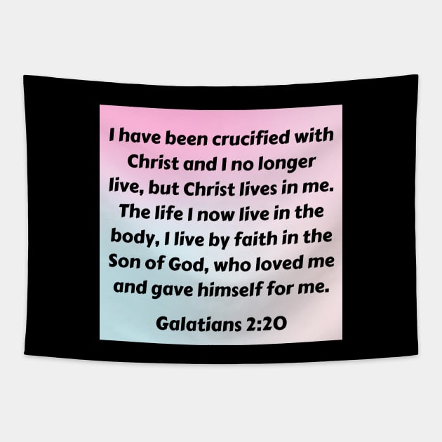 Bible Verse Galatians 2:20 Tapestry by Prayingwarrior