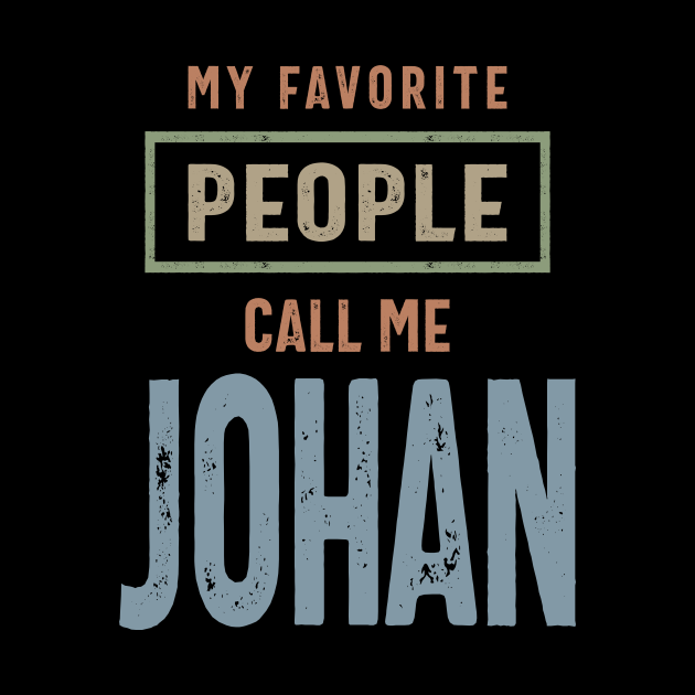 Johan Personalized Name Birthday Gift Johan Pin TeePublic