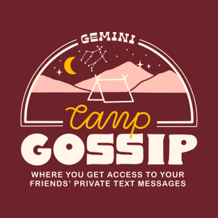 Gemini Camp Gossip T-Shirt