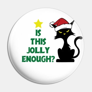 Is This Jolly Enough Pin