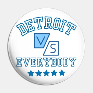 DETROIT LIONS VS EVERYBODY Pin