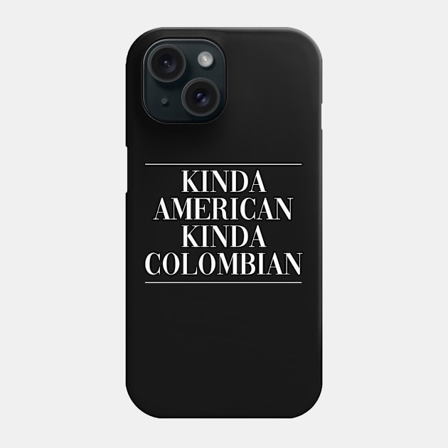 Colombian american dual citizen . Perfect present for mother dad friend him or her Phone Case by SerenityByAlex