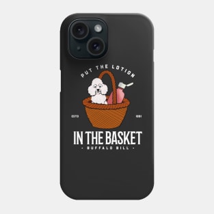 Put the lotion in the basket! Phone Case