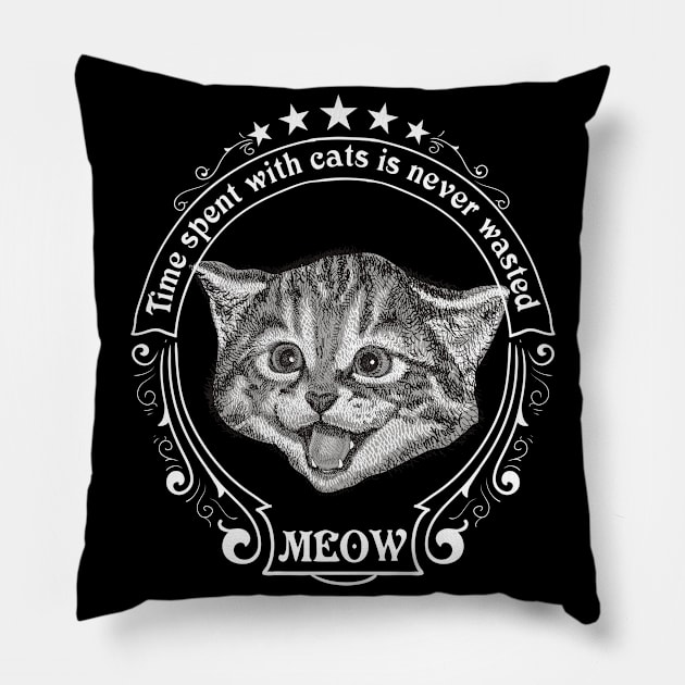 Time spent with cats is never wasted Pillow by All About Nerds