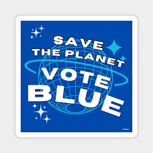 Save the Planet, Vote Blue Magnet